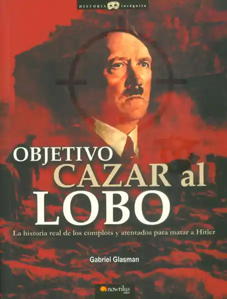 Objetivo Cazar al Lobo