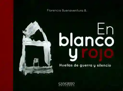 En Blanco y Rojo - Florencia Buenaventura B.