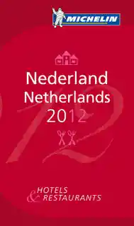 La Guía Michelin Nederland 2012 - VV.AA
