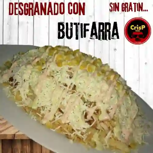 Desgranado con Butifarra Sin Gratin