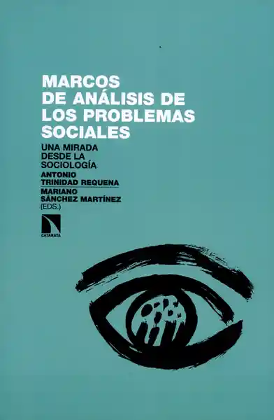 Marcos de Análisis de Los Problemas Sociales - Antonio Trinidad