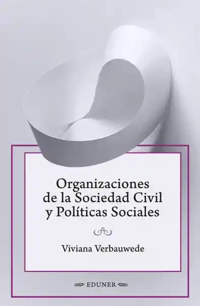 Organizaciones de la Sociedad Civil y Políticas Sociales