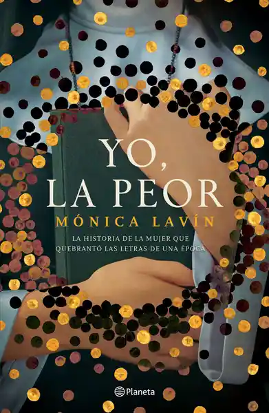 Yo la Peor. 2 Edición - Mónica Lavín