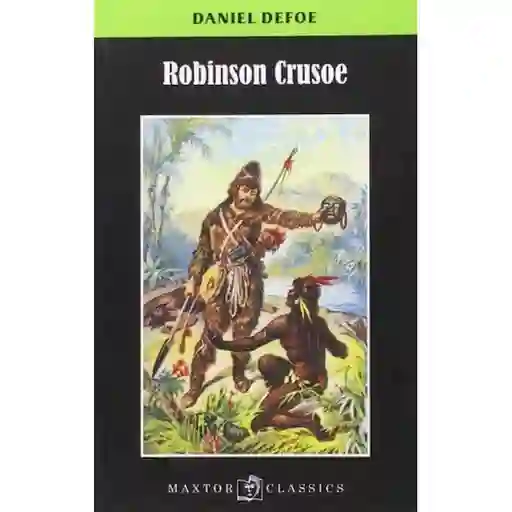 Robinson Crusoe - Daniel Defoe