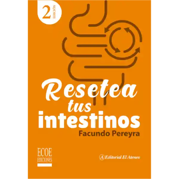 Resetea Tus Intestinos