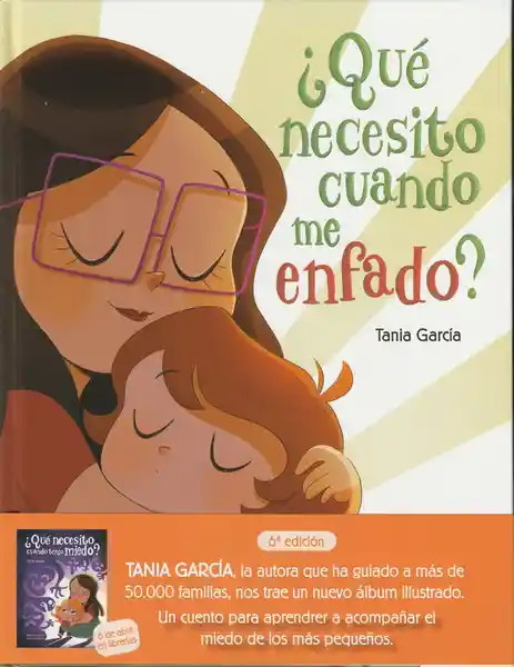 ¿Qué Necesito Cuando me Enfado? - Caro García/ Tania Sánchez