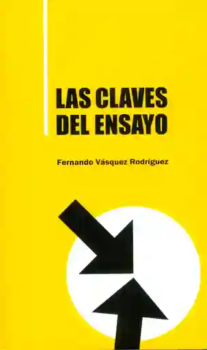 Las Claves Del Ensayo
