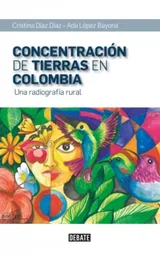 Concentración de Tierras en Colombia - Cristina Díaz Díaz