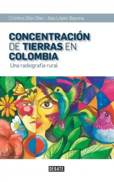 Concentración de Tierras en Colombia - Cristina Díaz Díaz