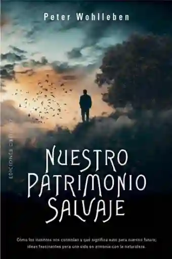 Nuestro Patrimonio Salvaje