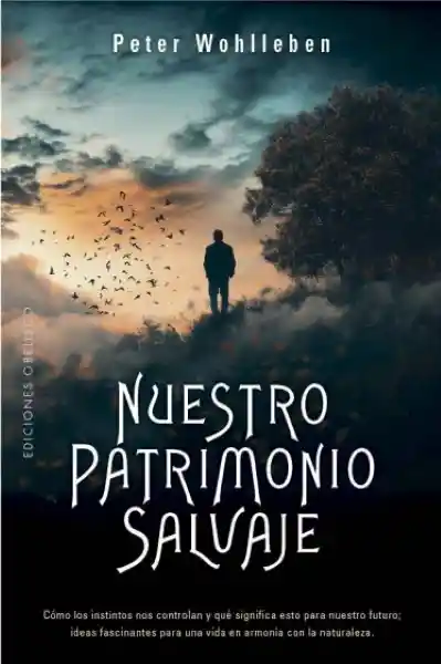 Nuestro Patrimonio Salvaje
