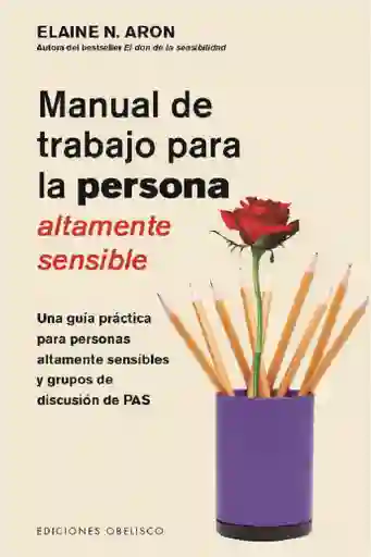 Manual de Trabajo Para la Persona Altamente Sensible