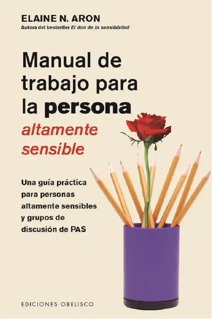 Manual de Trabajo Para la Persona Altamente Sensible