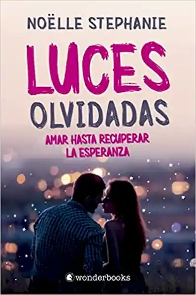  Luces Ol Vida Das  Noelle Stephanie 