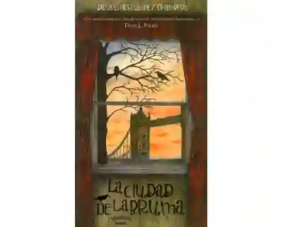 La Ciudad de la Bruma - Daniel Hernández Chambers
