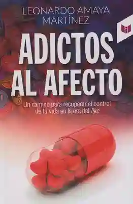Adictos al Efecto - Leonardo Amaya Martínez