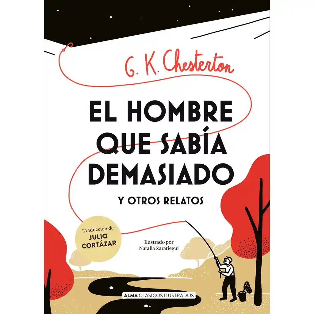 El Hombre Que Sabia Demasiado y Otros Relatos