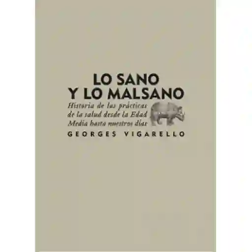 Lo Sano y lo Malsano