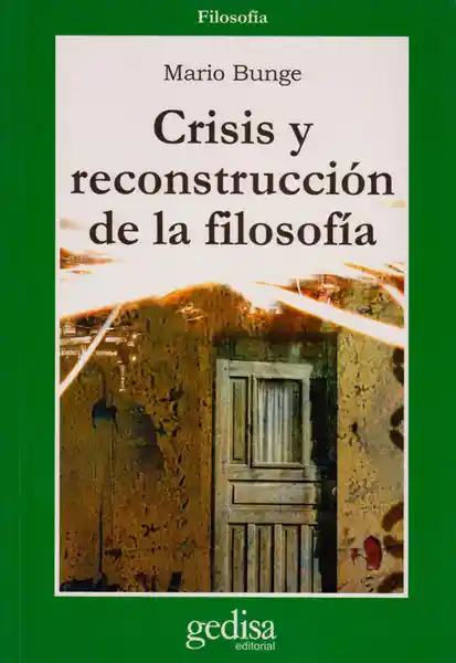 Crisis y Reconstrucción de la Filosofía - Mario Bunge