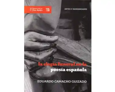 La Elegía Funeral en la Poesía Española