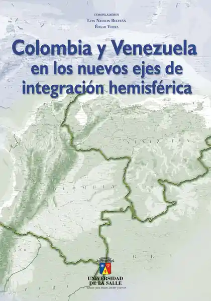 Colombia y Venezuela en Los Nuevos Ejes