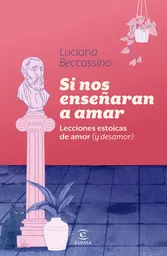 Si Nos Enseñaran a Amar