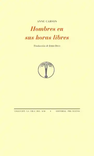 Hombres en Sus Horas Libres