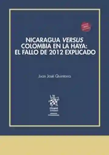 Nicaragua Versus Colombia en la Haya - Quintana Juan Jose