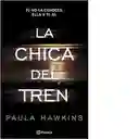 La Chica Del Tren - Paula Hawkins