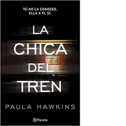 La Chica Del Tren - Paula Hawkins