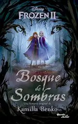 Frozen 2 Bosque de Sombras - Kamilla Benko