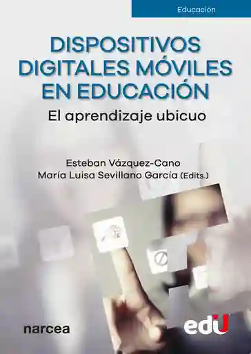 Dispositivos Digitales Móviles en Educación - VV.AA