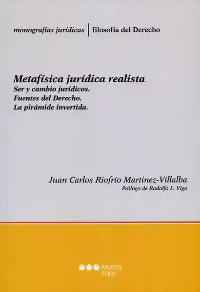 Metafísica Jurídica Realista - Juan Carlos Riofrío Martinez