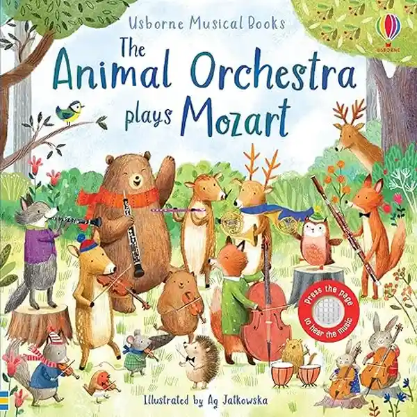 The Animal Orchestra Plays Mozart - Jatkowska / Ag Ilustrador