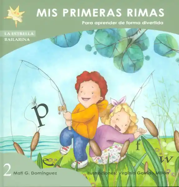 Mis Primeras Rimas. Para Aprender de Forma Divertida