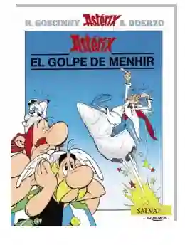Asterix el Golpe de Menhir - Goscinny