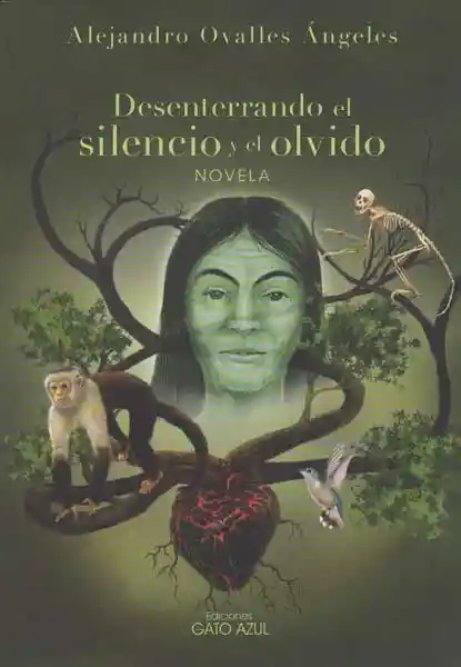 Desenterrando el Silencio y el Olvido - Alejandro Ovalles