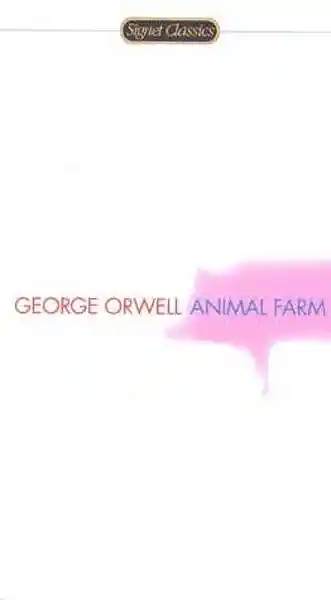 Animal Farm - George Orwell