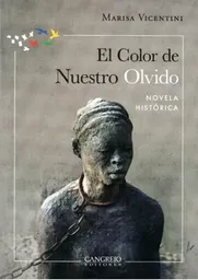 El Color de Nuestro Olvido - Cangrejo Editores