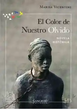 El Color de Nuestro Olvido - Cangrejo Editores