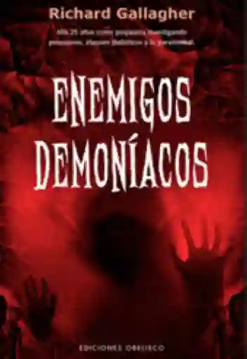 Enemigos Demoníacos - Richard Gallagher