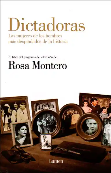 Rosa Montero - Dictadoras