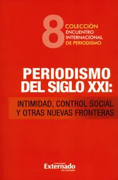 Periodismo Del Siglo XXI - VV.AA.