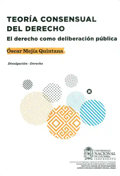 Teoría Consensual Del Derecho - Óscar Mejía Quintana