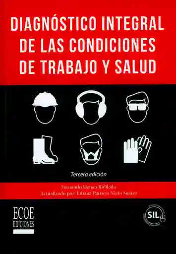 Diagnóstico integral de las condiciones de trabajo y salud (Tercera Edición)