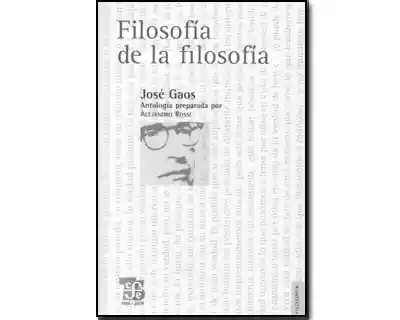 Filosofía de la Filosofía - José Gaos