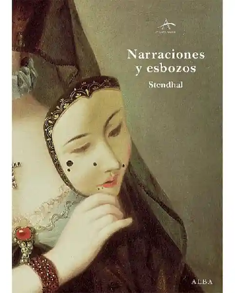 Narraciones y Esbozos - Stendhal