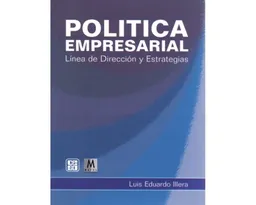 Política Empresarial. Línea de Dirección y Estrategias