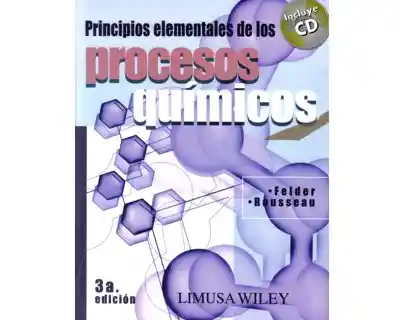 Principios Elementales de Los Procesos Químicos. (Incluye Cd)