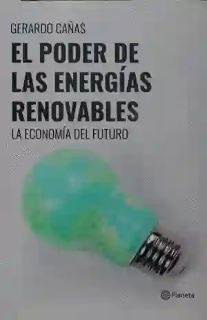 El Poder de Las Energías Renovables